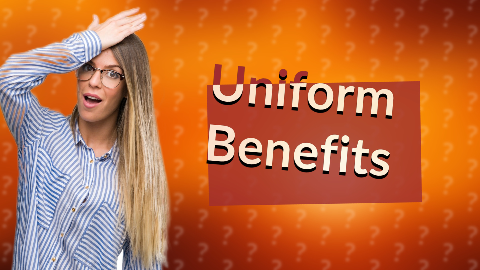 Uniform Benefits