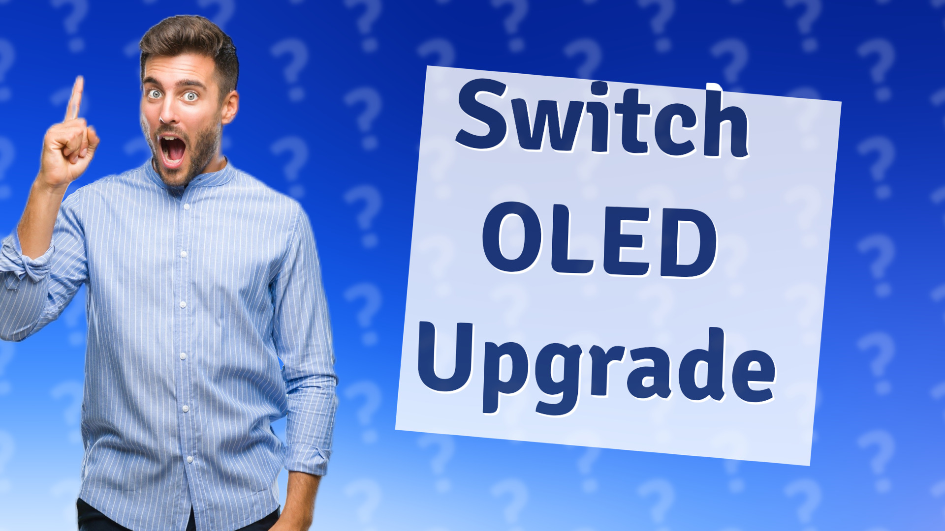 Switch OLED Upgrade