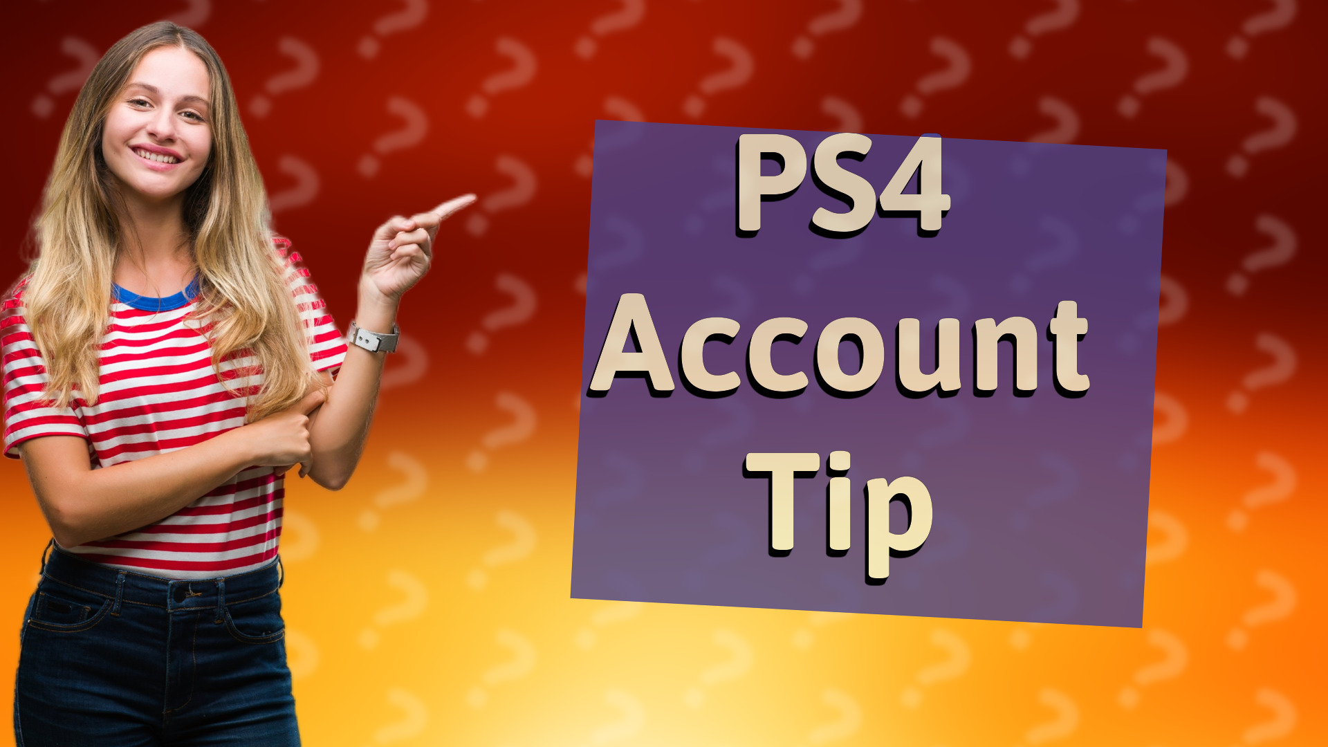 PS4 Account Tip