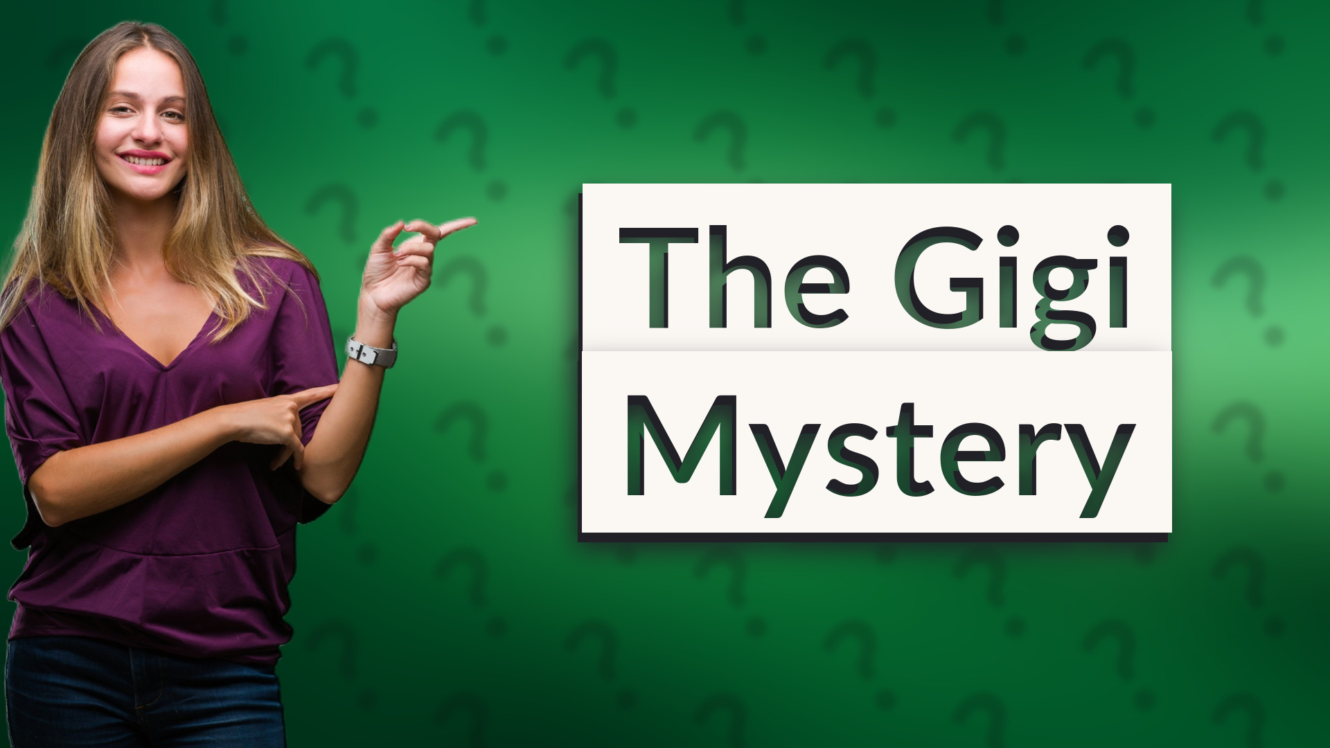 The Gigi Mystery