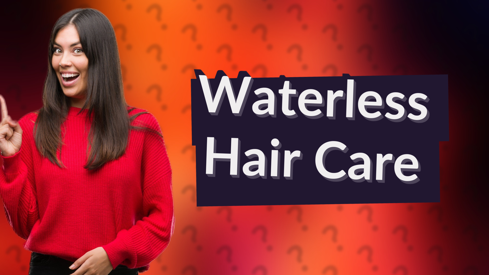 Waterless Hair Care