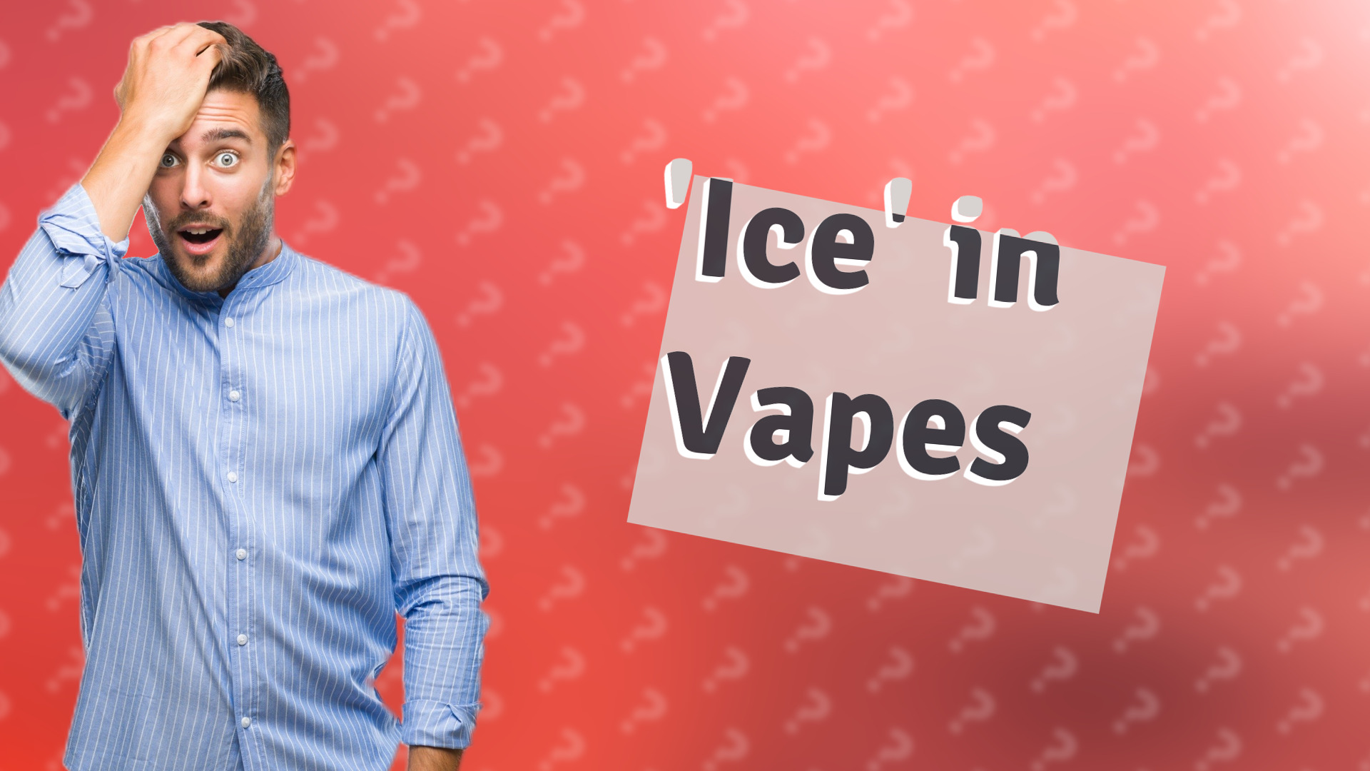 'Ice' in Vapes