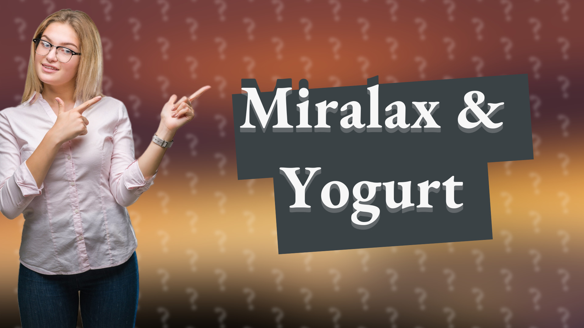 Miralax & Yogurt