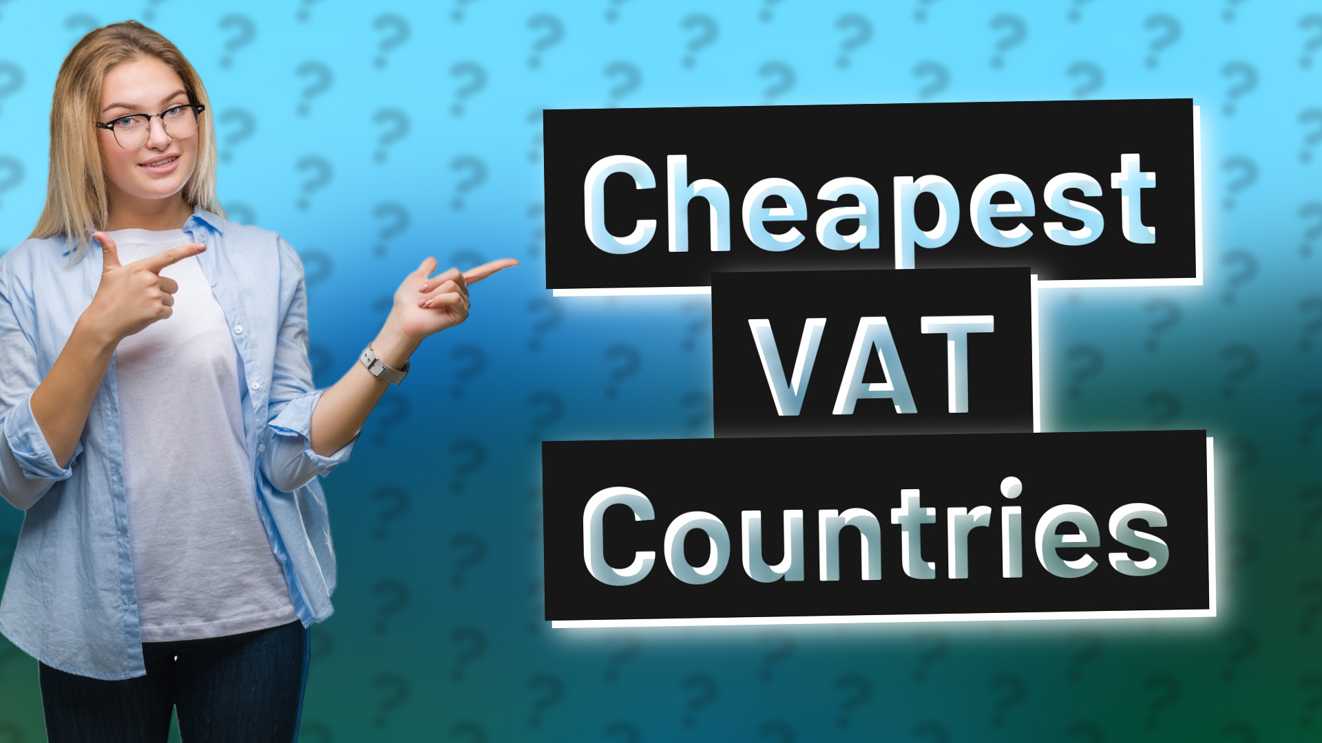 Cheapest VAT Countries