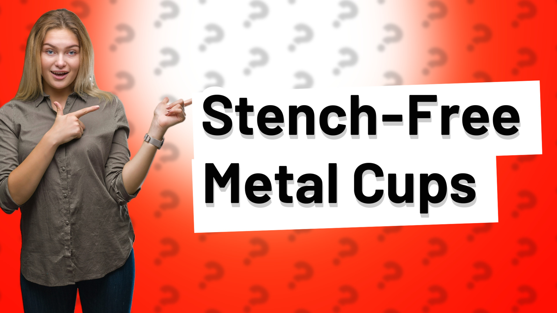 Stench-Free Metal Cups
