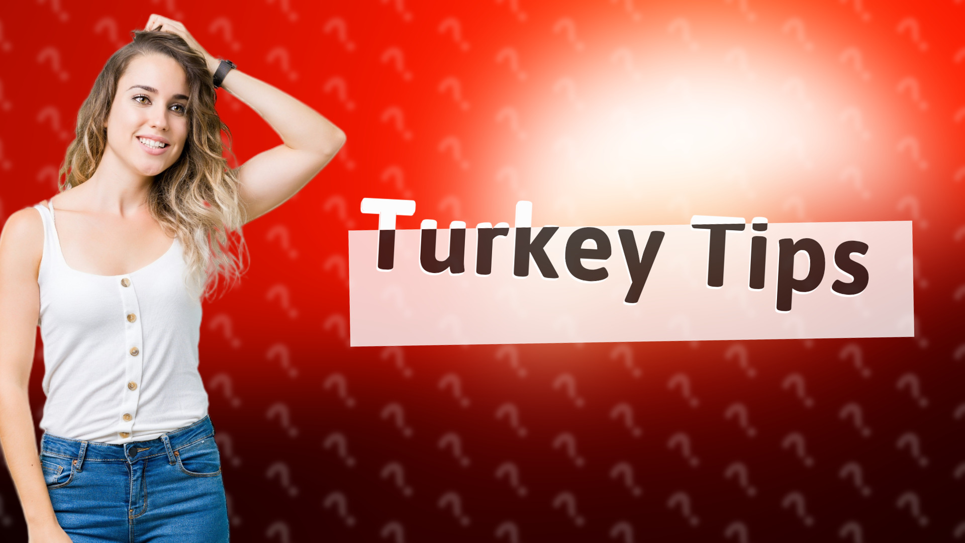 Turkey Tips