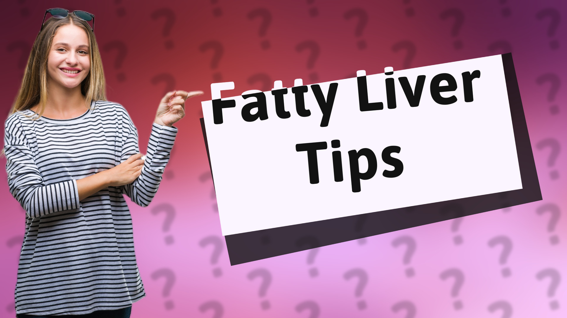 Fatty Liver Tips
