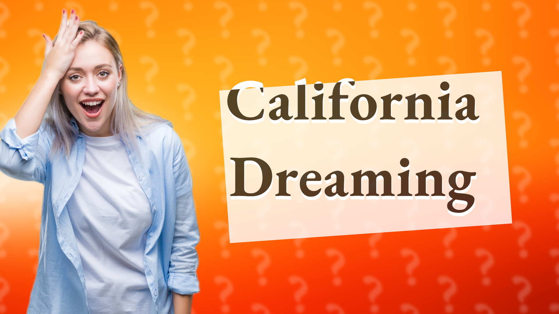 California Dreaming