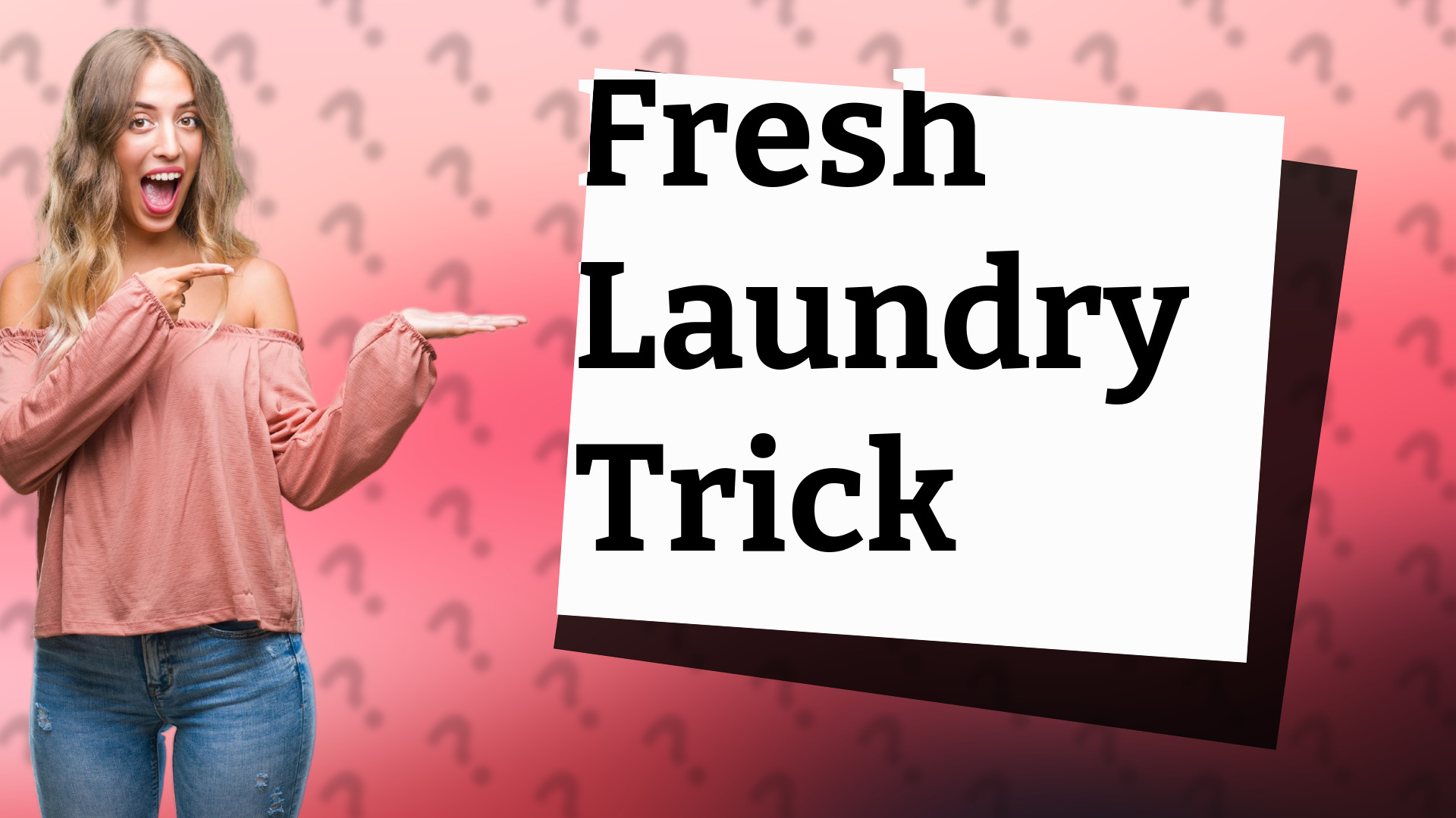 Fresh Laundry Trick