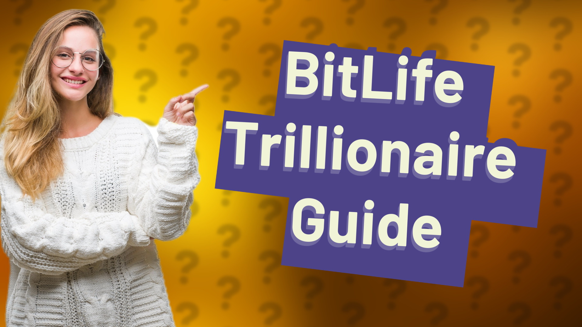 BitLife Trillionaire Guide