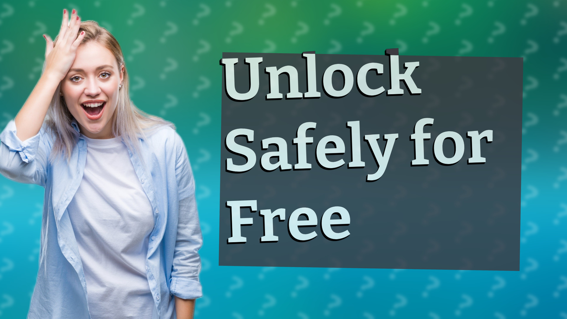 Unlock Safely for Free