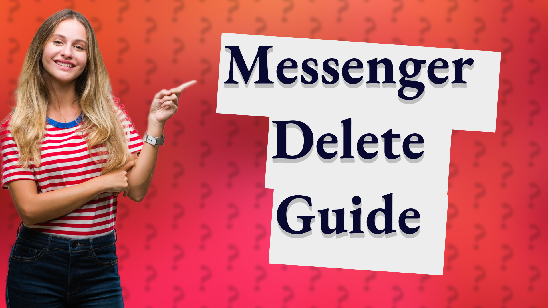 Messenger Delete Guide