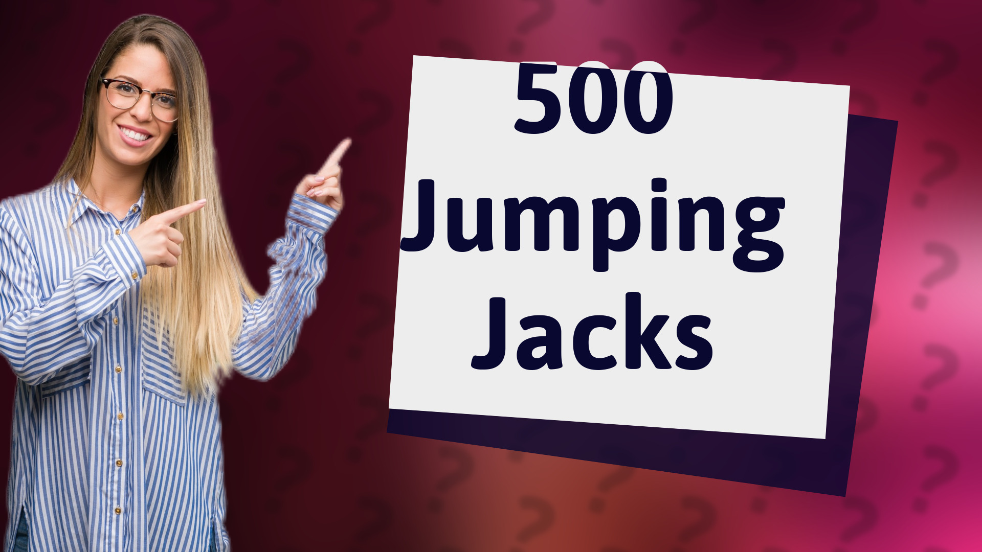500 Jumping Jacks
