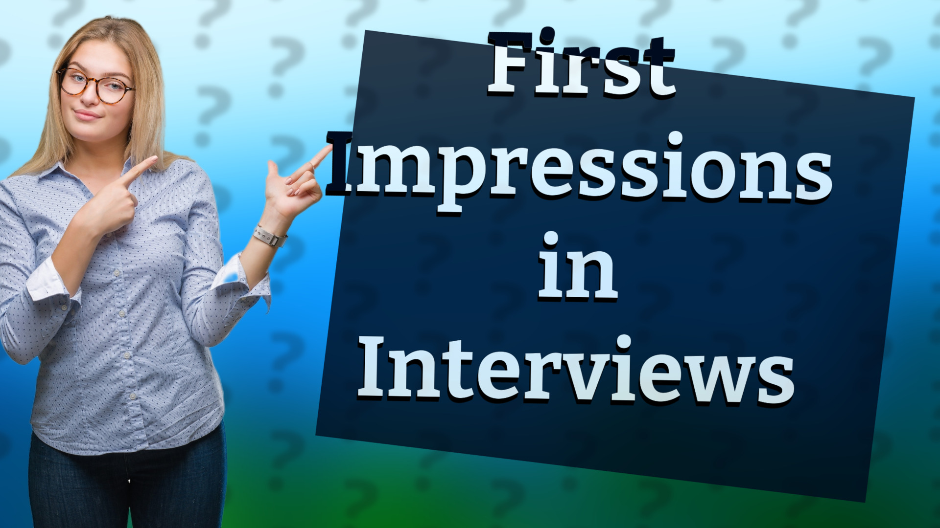 First Impressions in Interviews