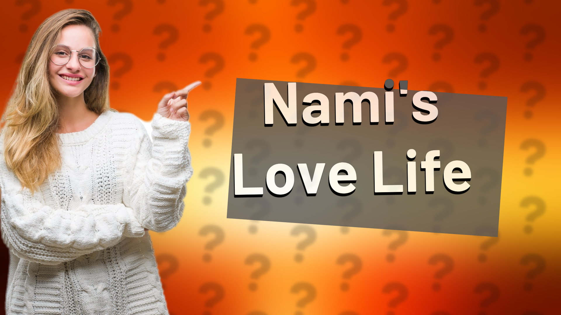 Nami's Love Life