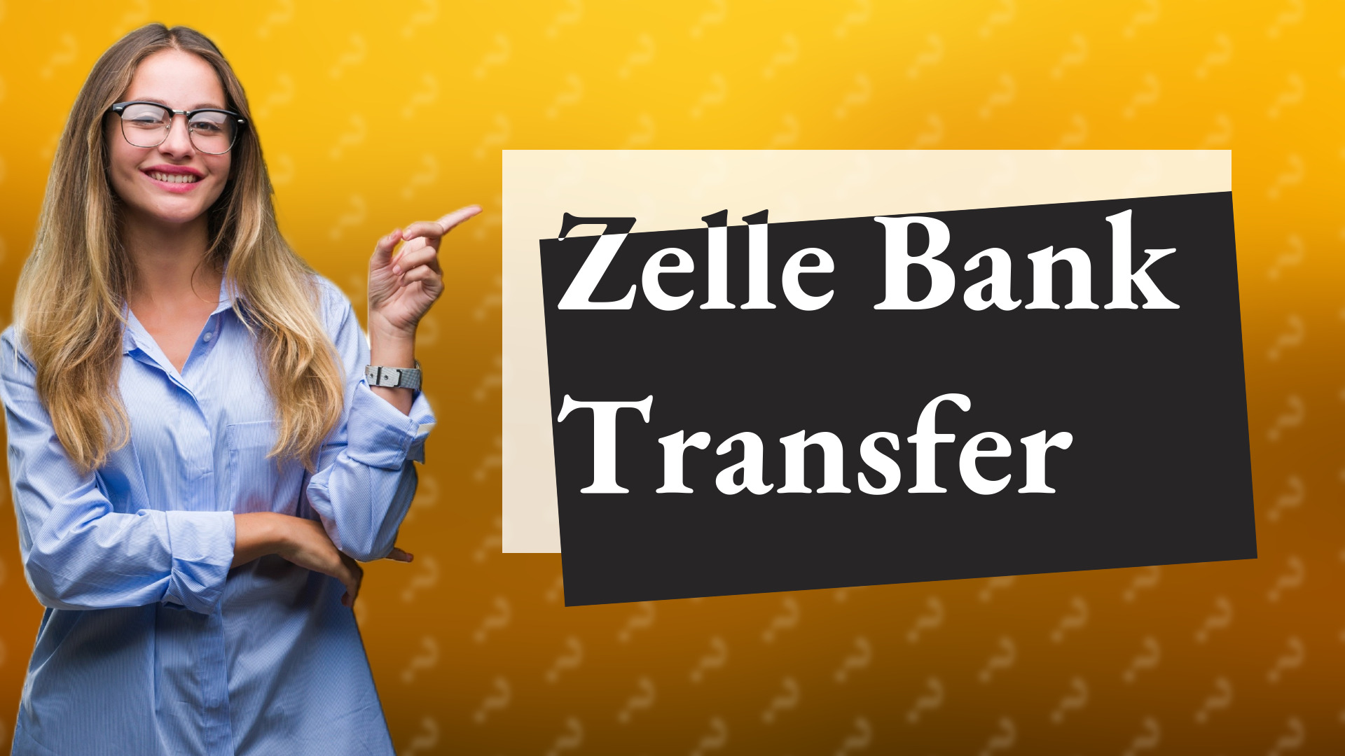 Zelle Bank Transfer