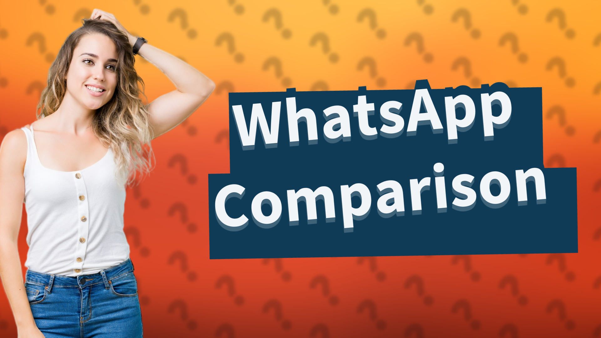 WhatsApp Comparison