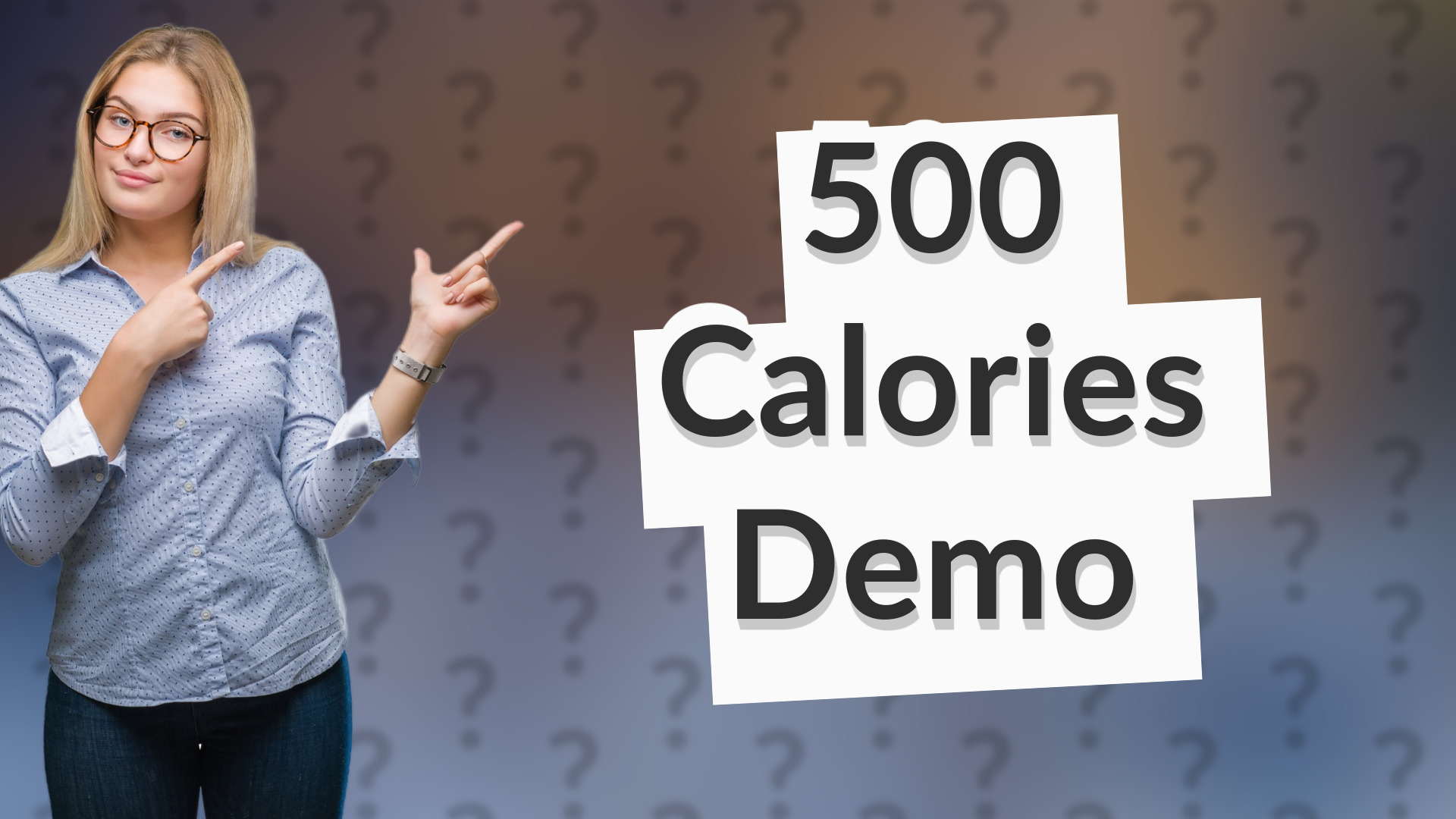 500 Calories Demo