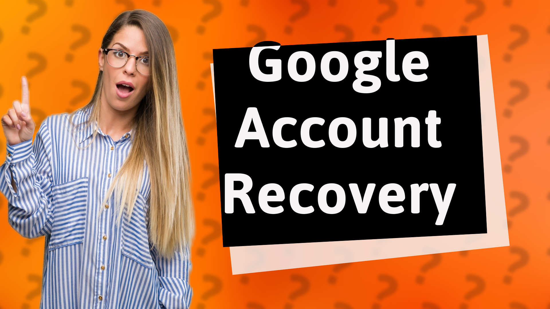 Google Account Recovery