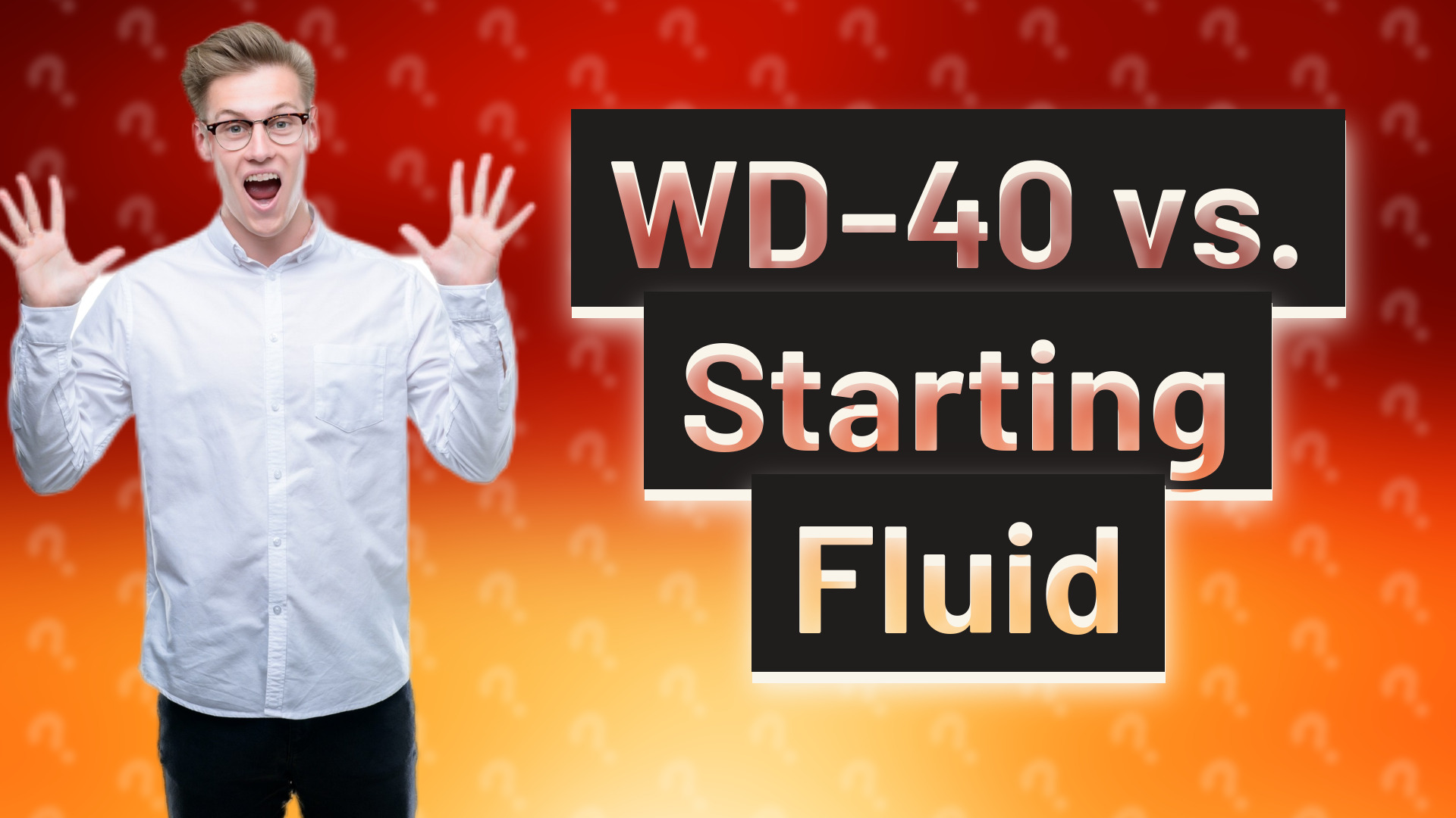 WD-40 vs. Starting Fluid