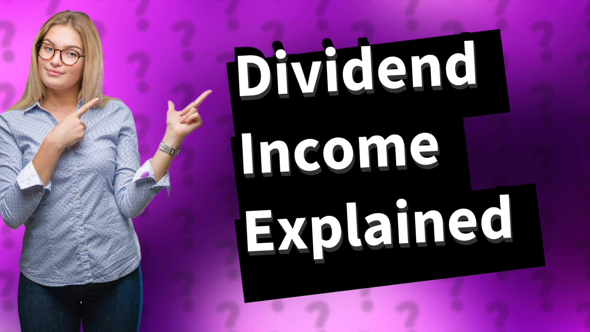 Dividend Income Explained