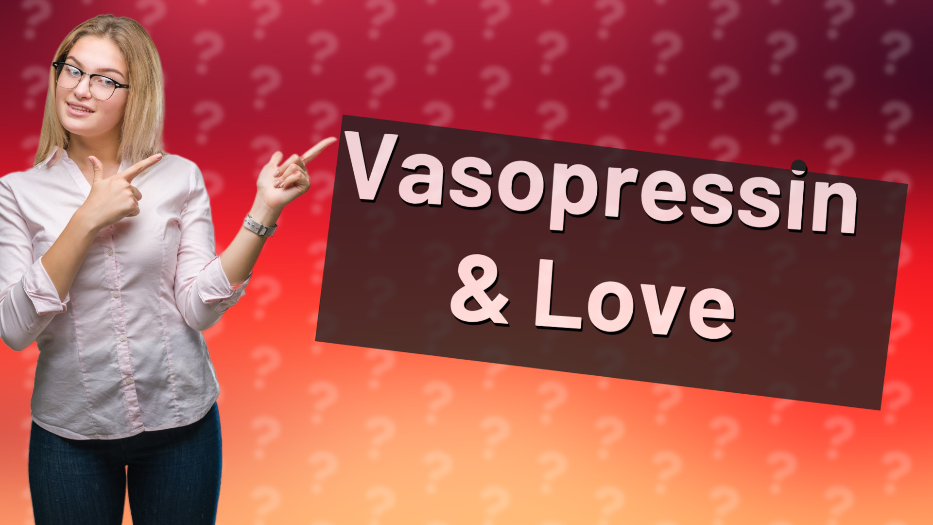 Vasopressin & Love