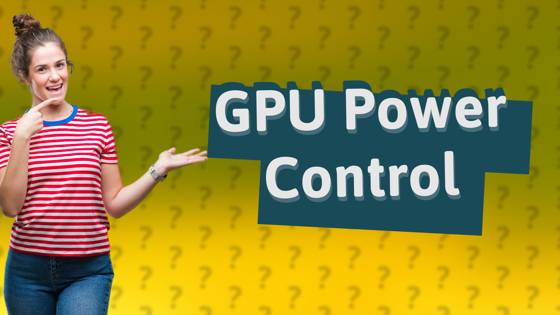 GPU Power Control
