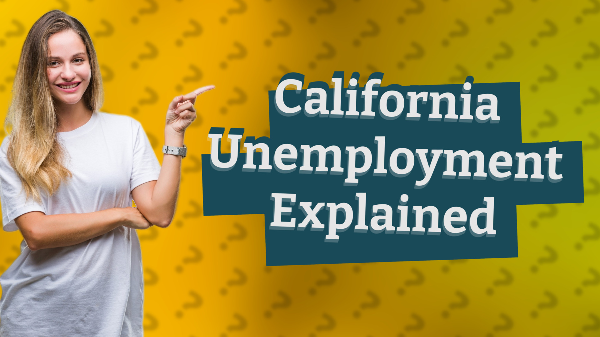 California Unemployment Explained