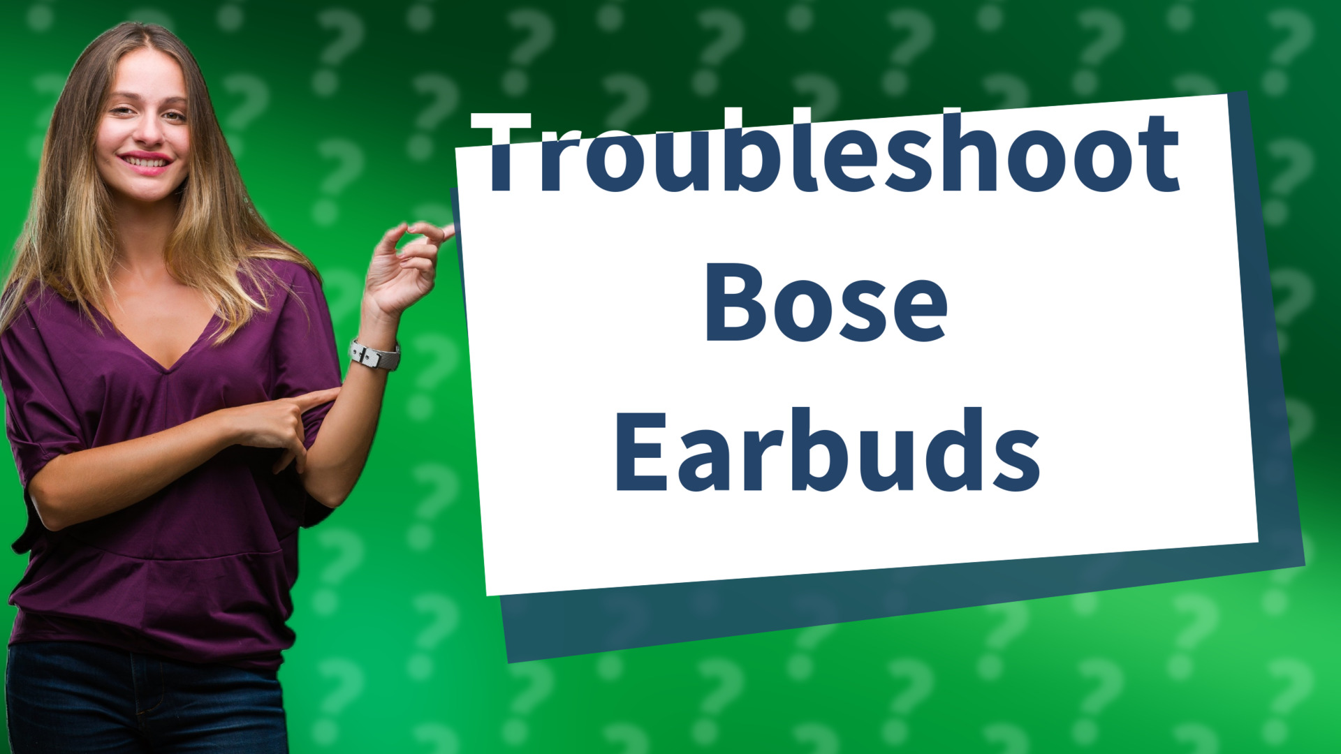 Troubleshoot Bose Earbuds