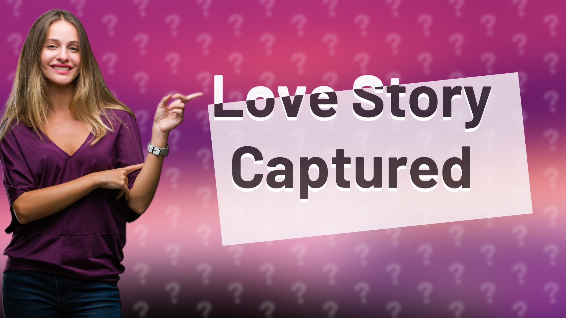 Love Story Captured