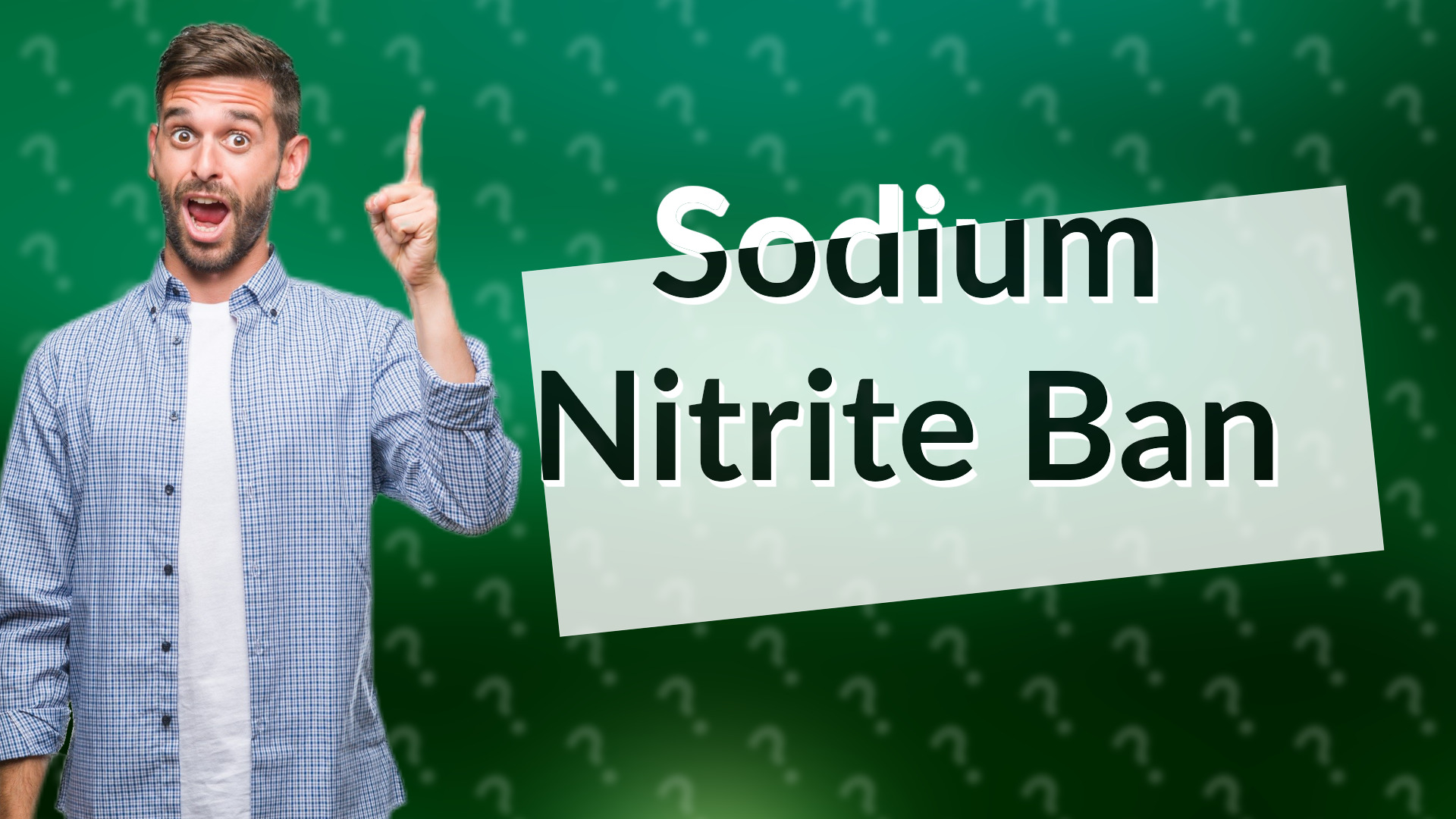 Sodium Nitrite Ban