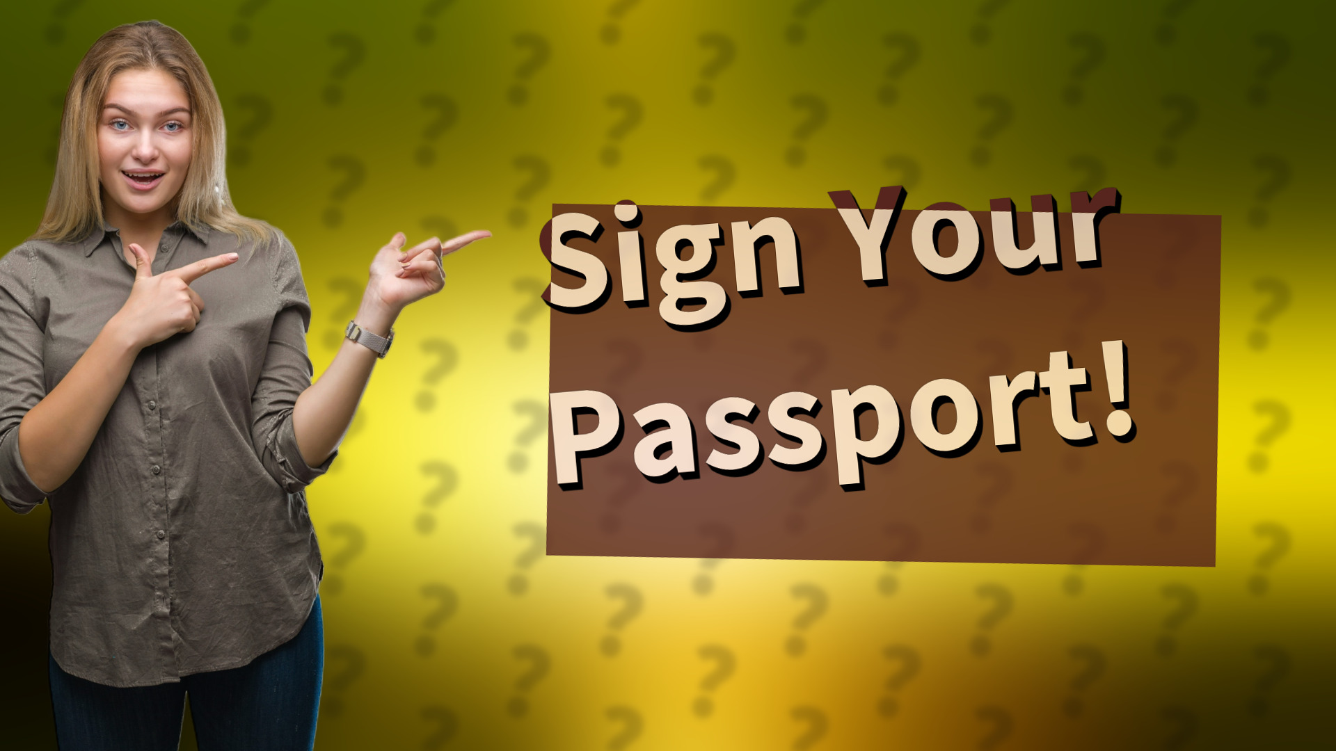 Sign Your Passport!