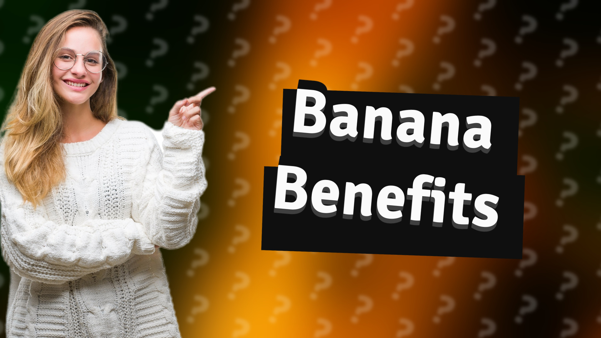 Banana Benefits