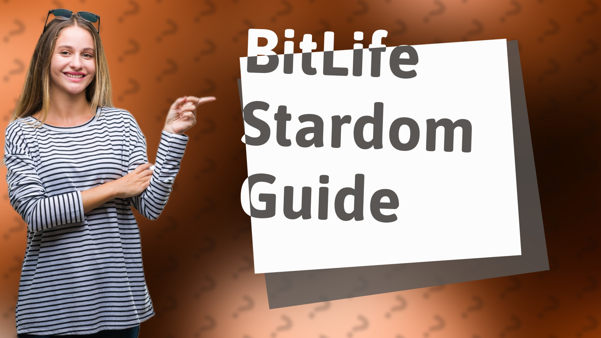 BitLife Stardom Guide