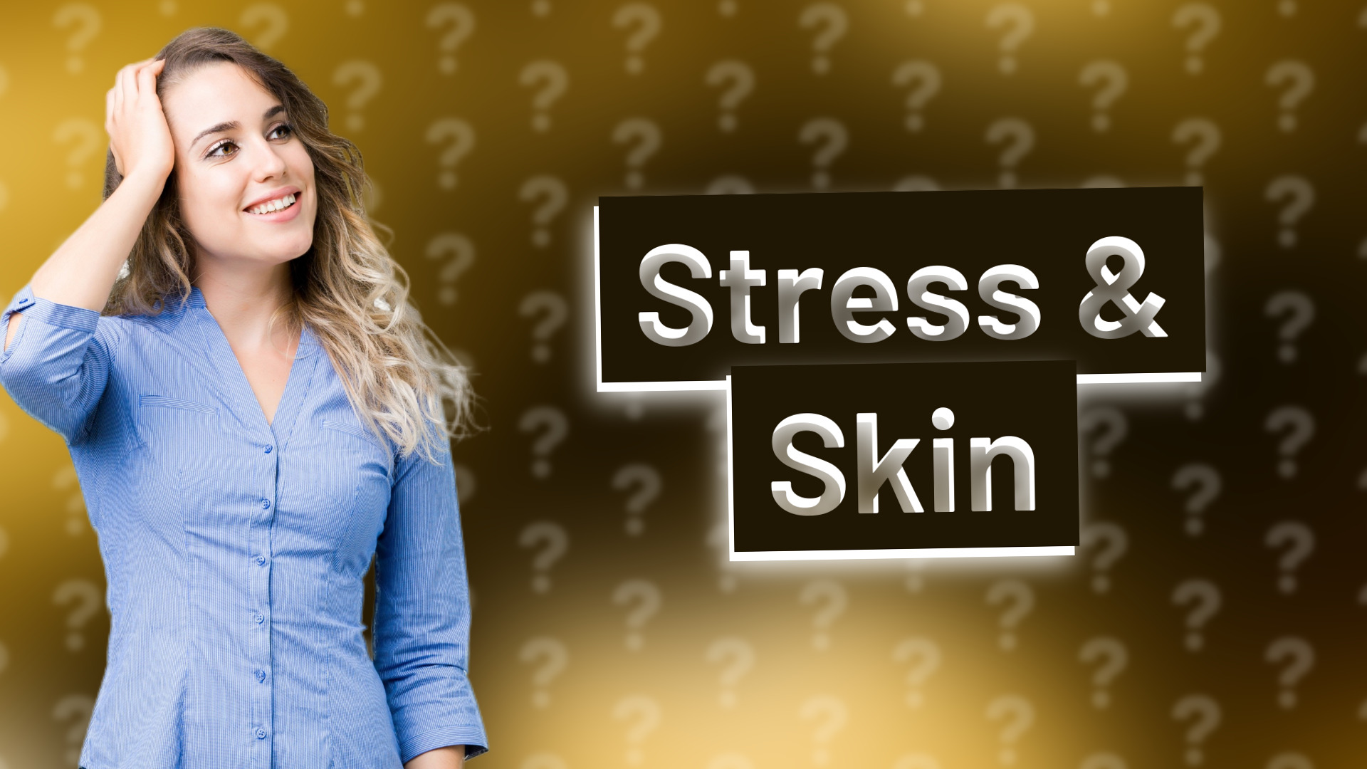 Stress & Skin