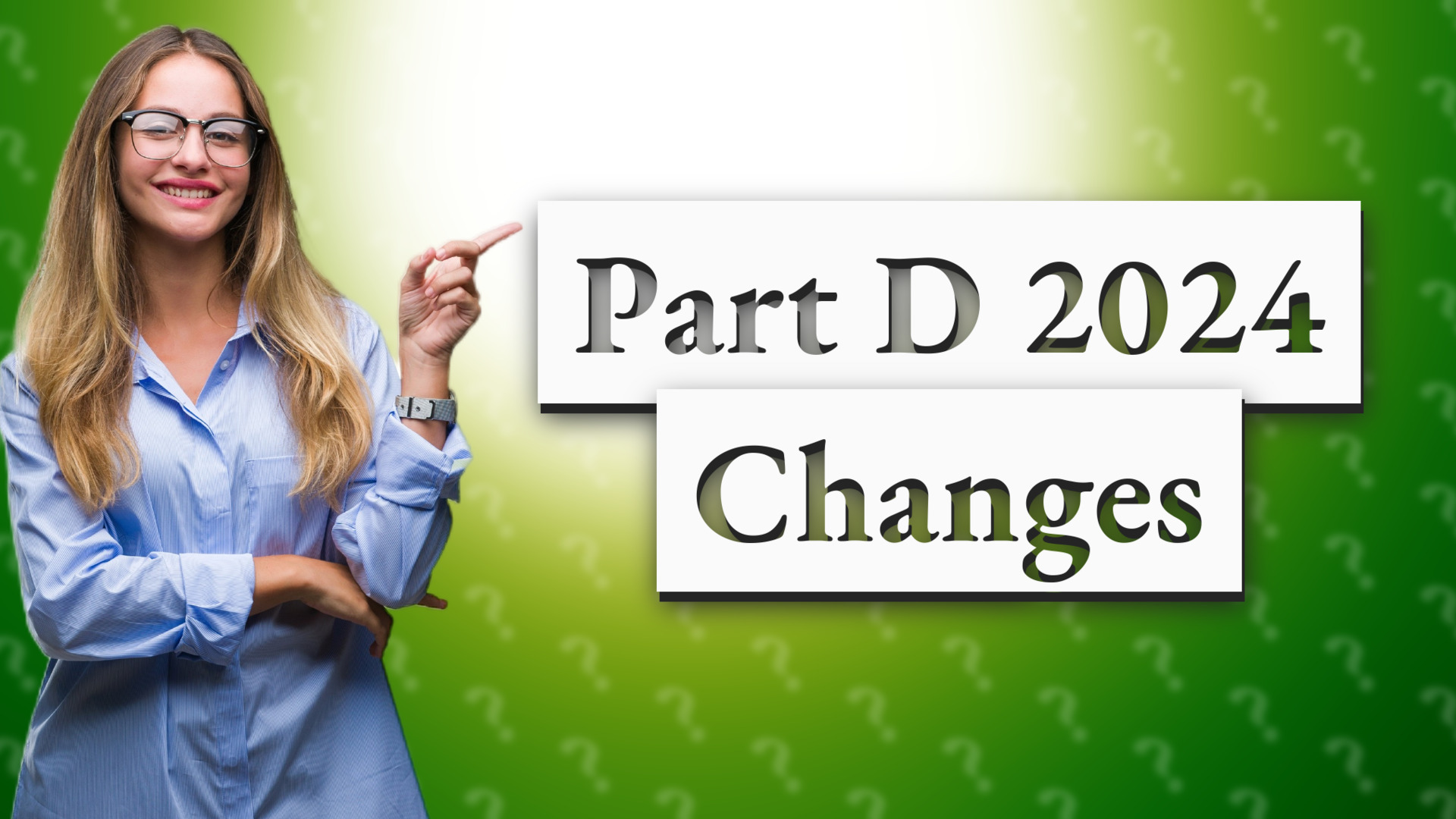 Part D 2024 Changes