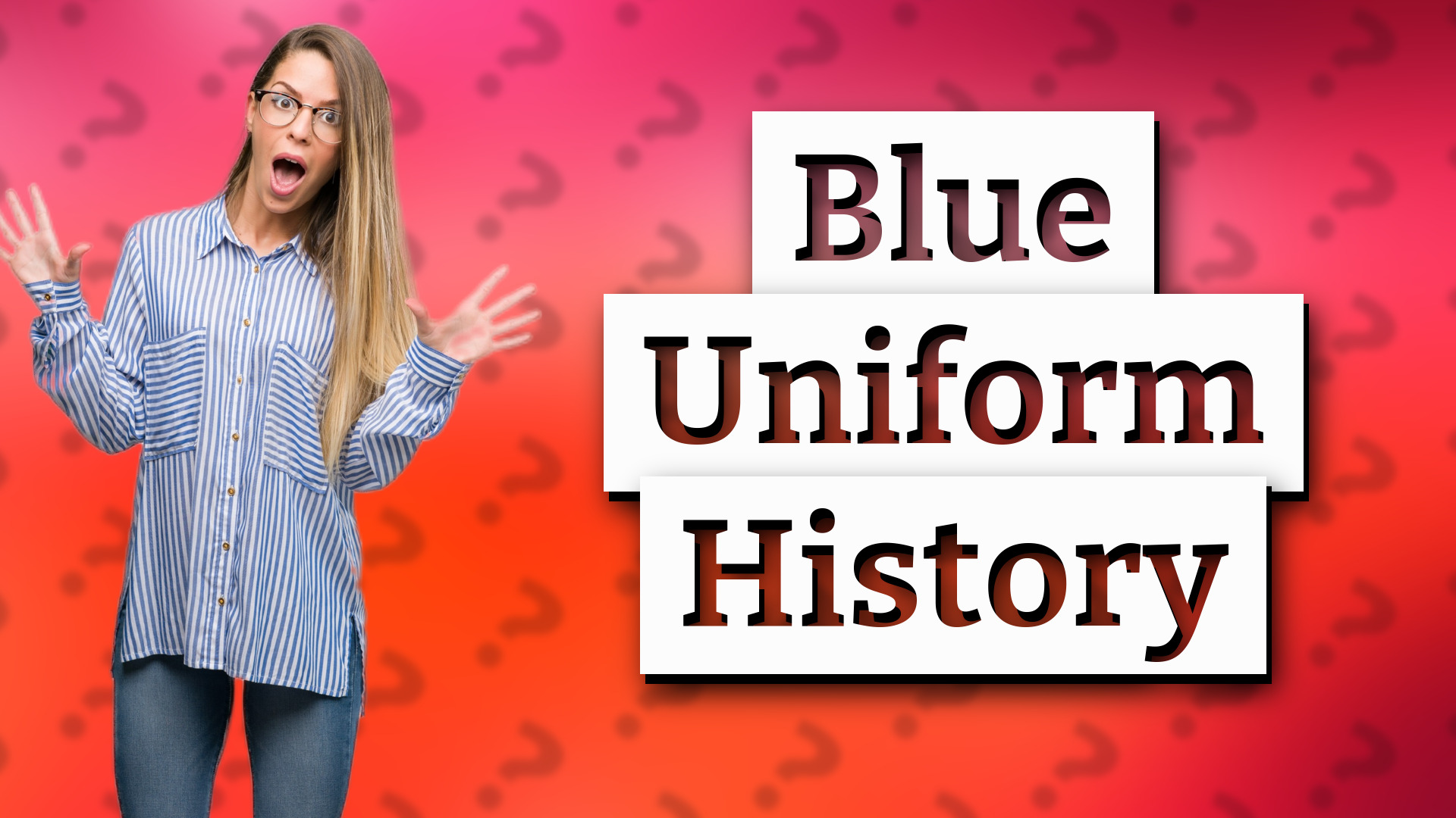 Blue Uniform History