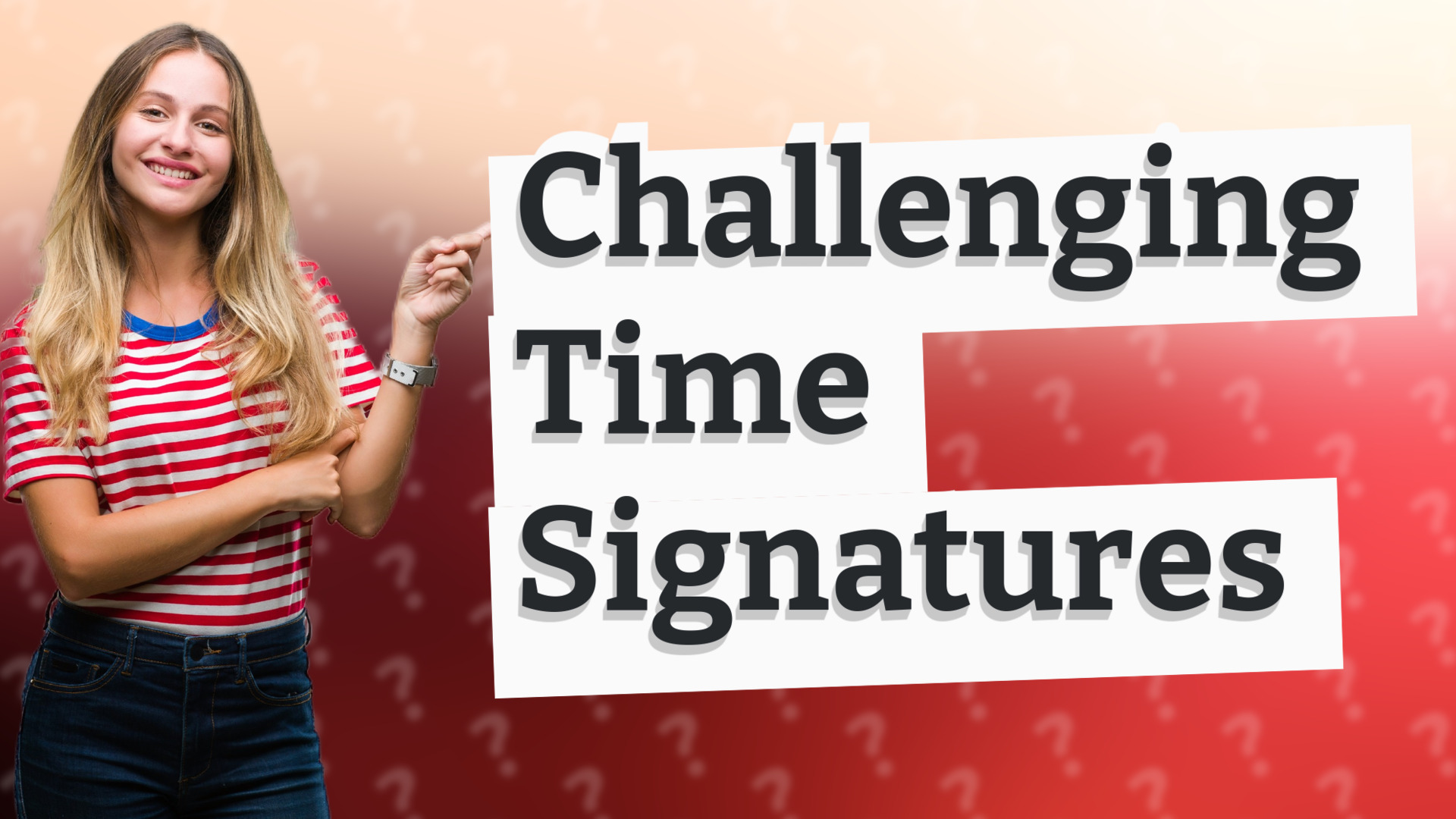Challenging Time Signatures