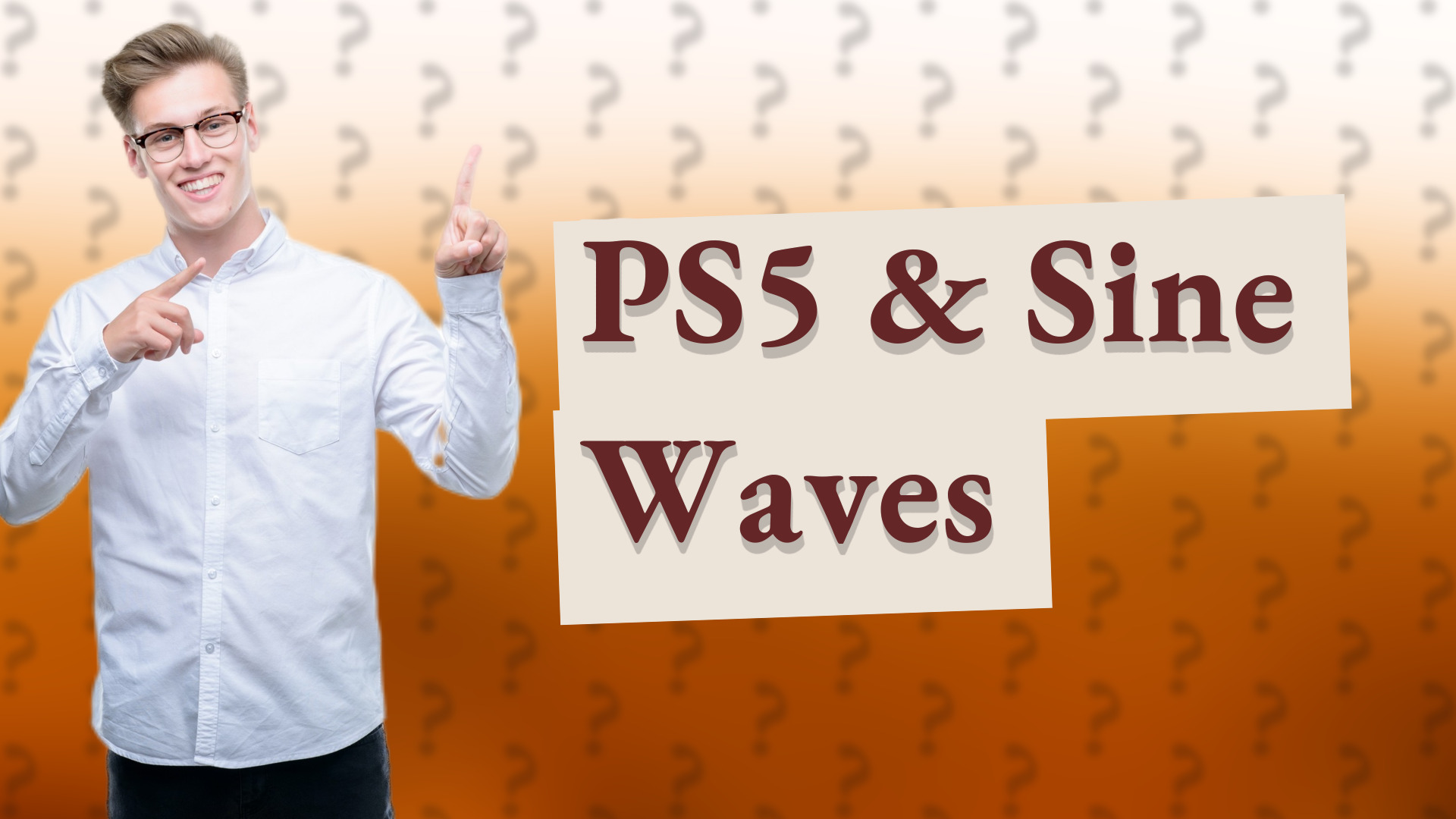 PS5 & Sine Waves