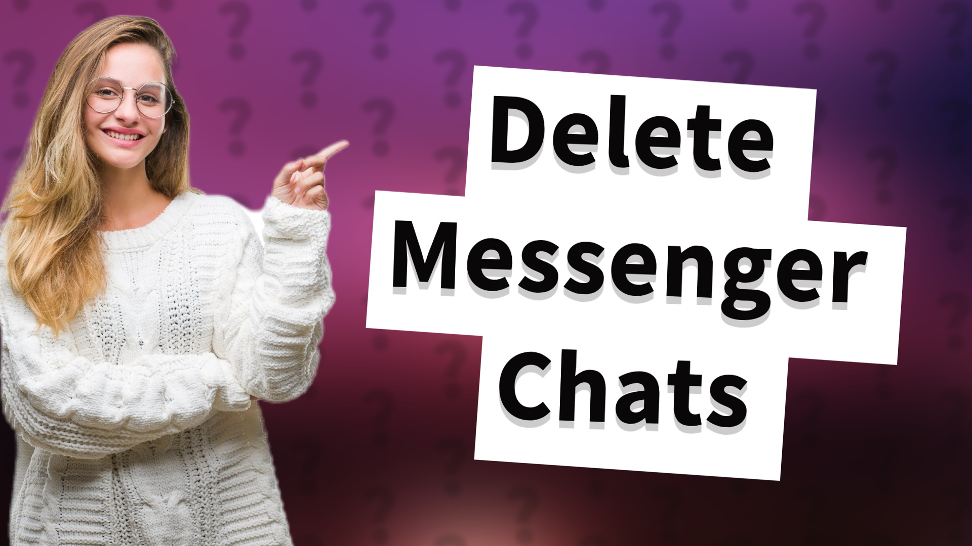 Delete Messenger Chats