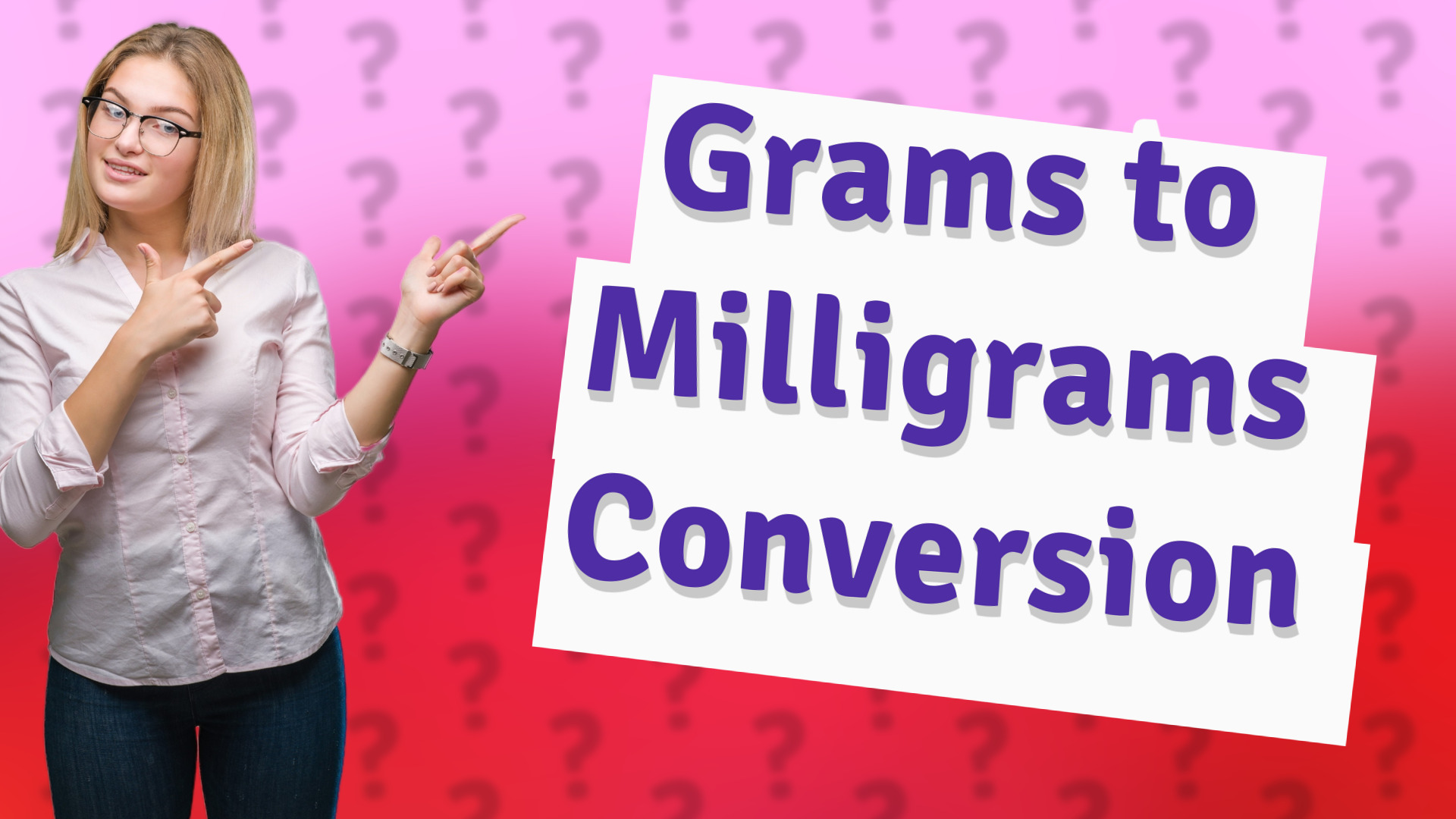 Grams to Milligrams Conversion