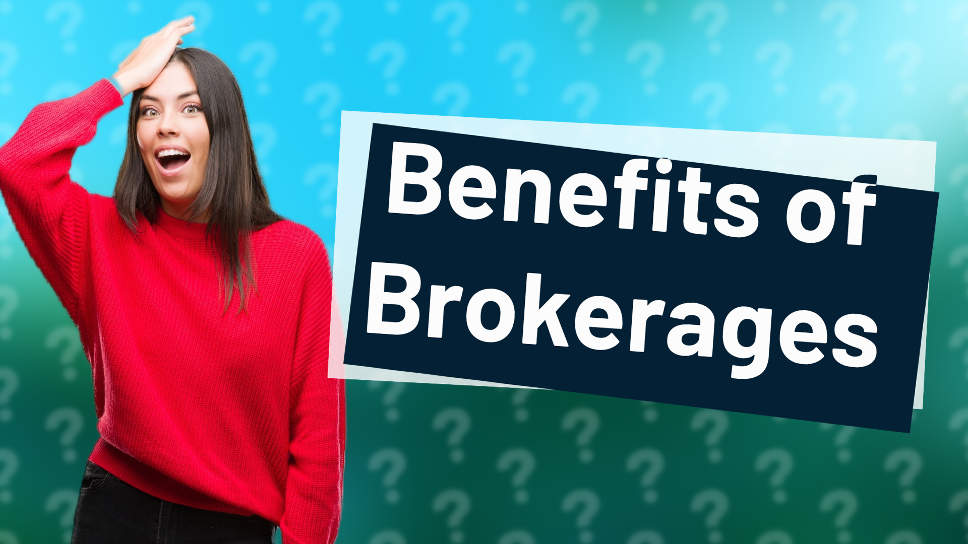 Benefits of Brokerages