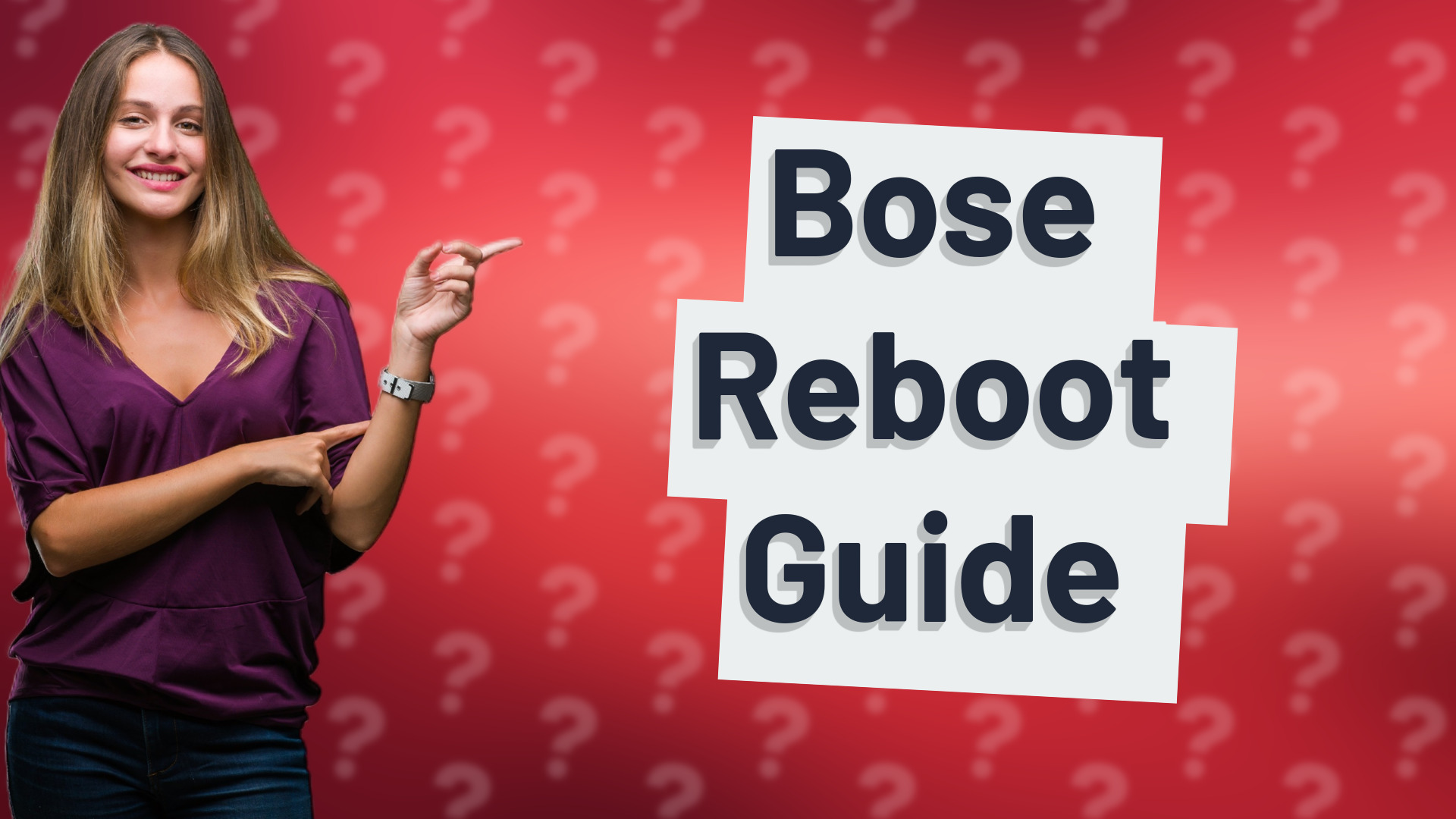 Bose Reboot Guide