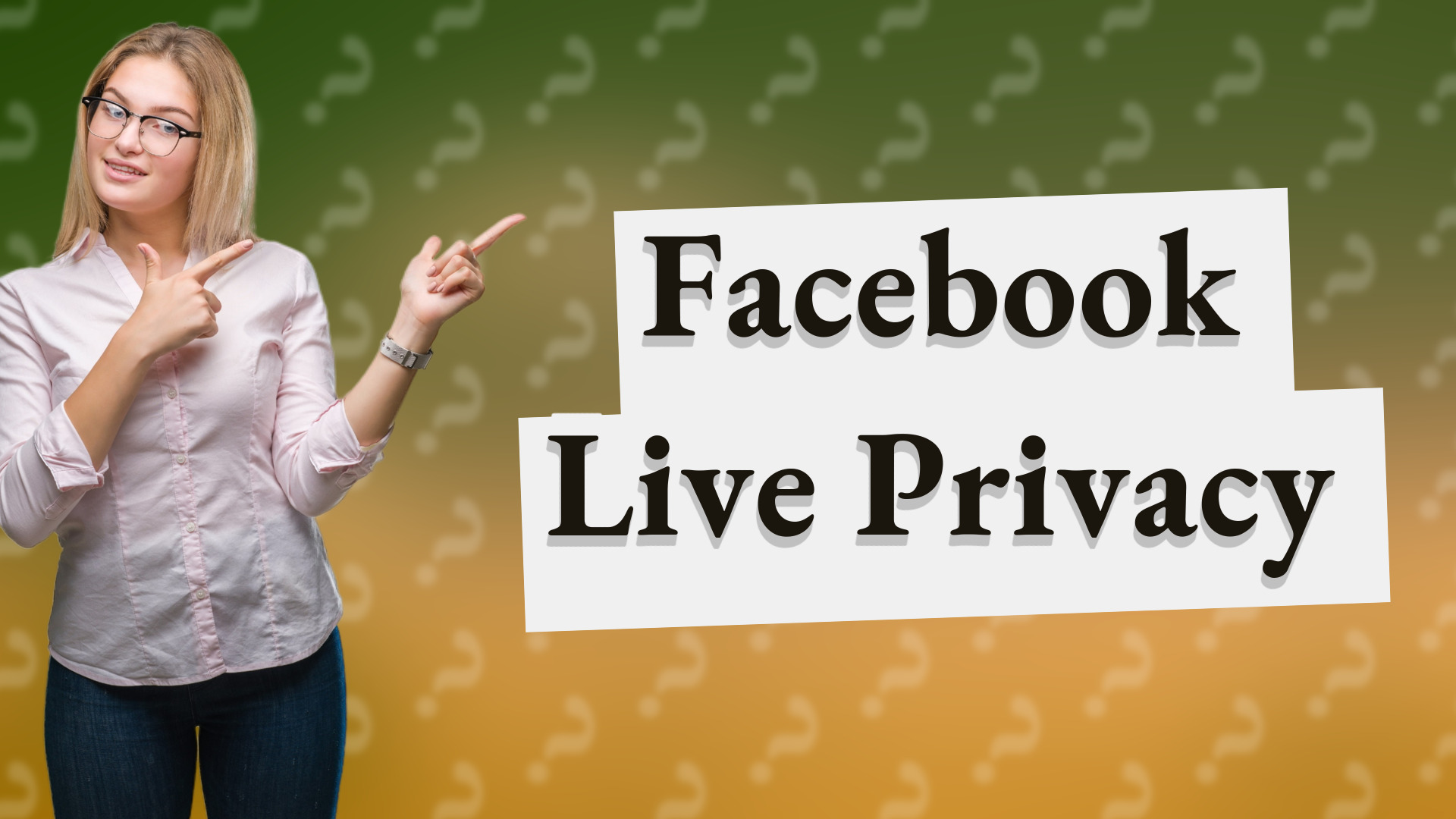 Facebook Live Privacy