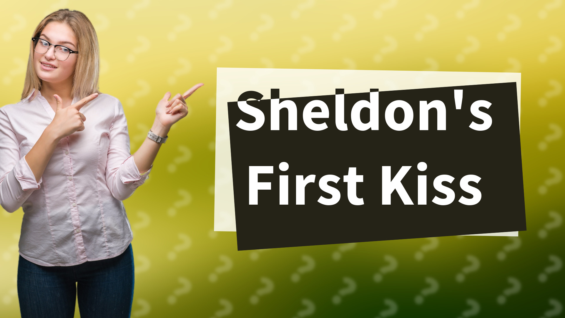 Sheldon's First Kiss