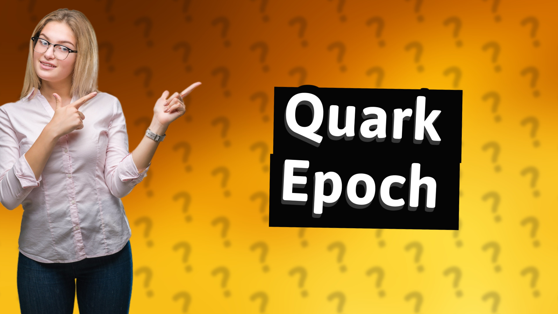Quark Epoch