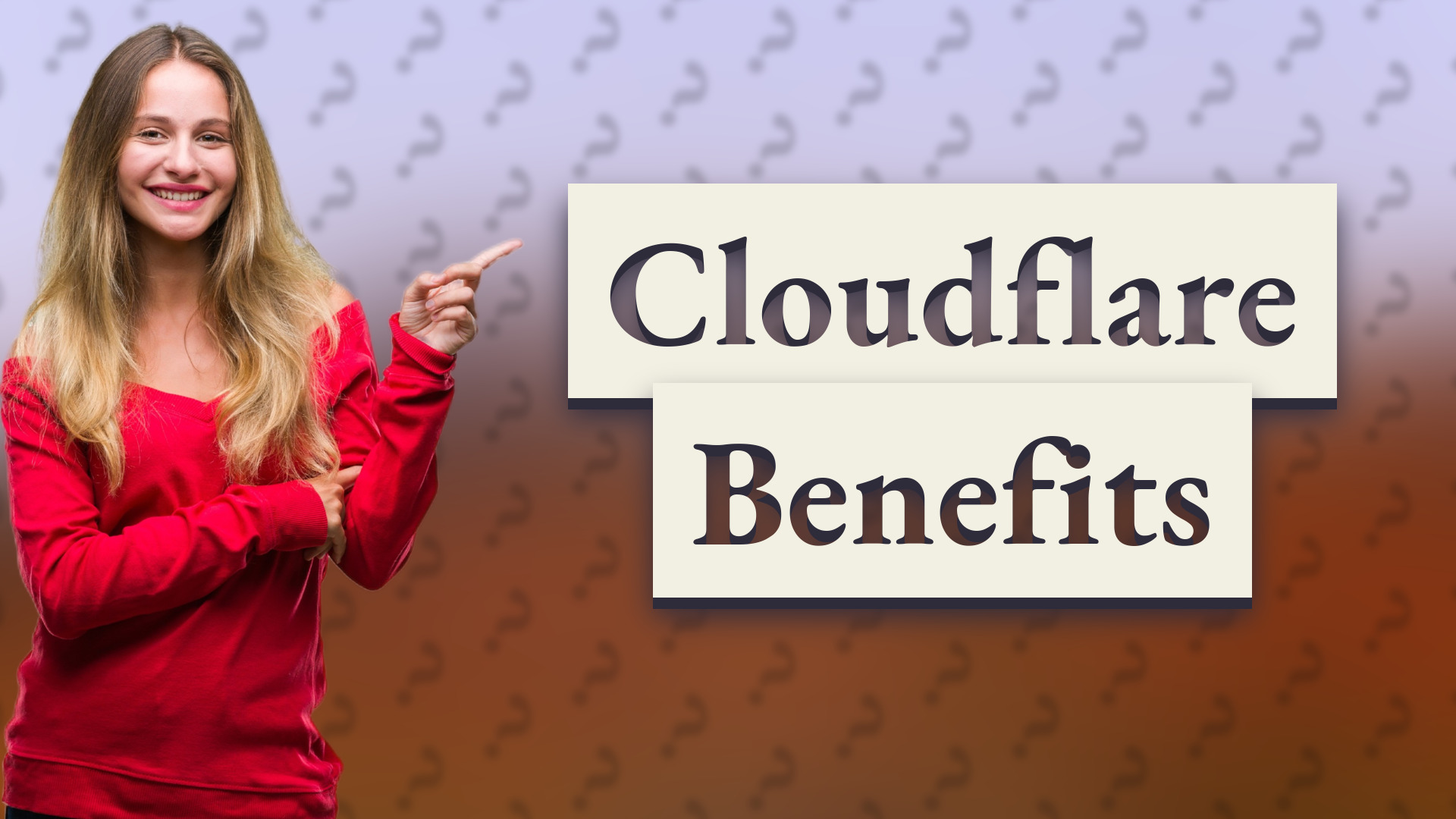 Cloudflare Benefits