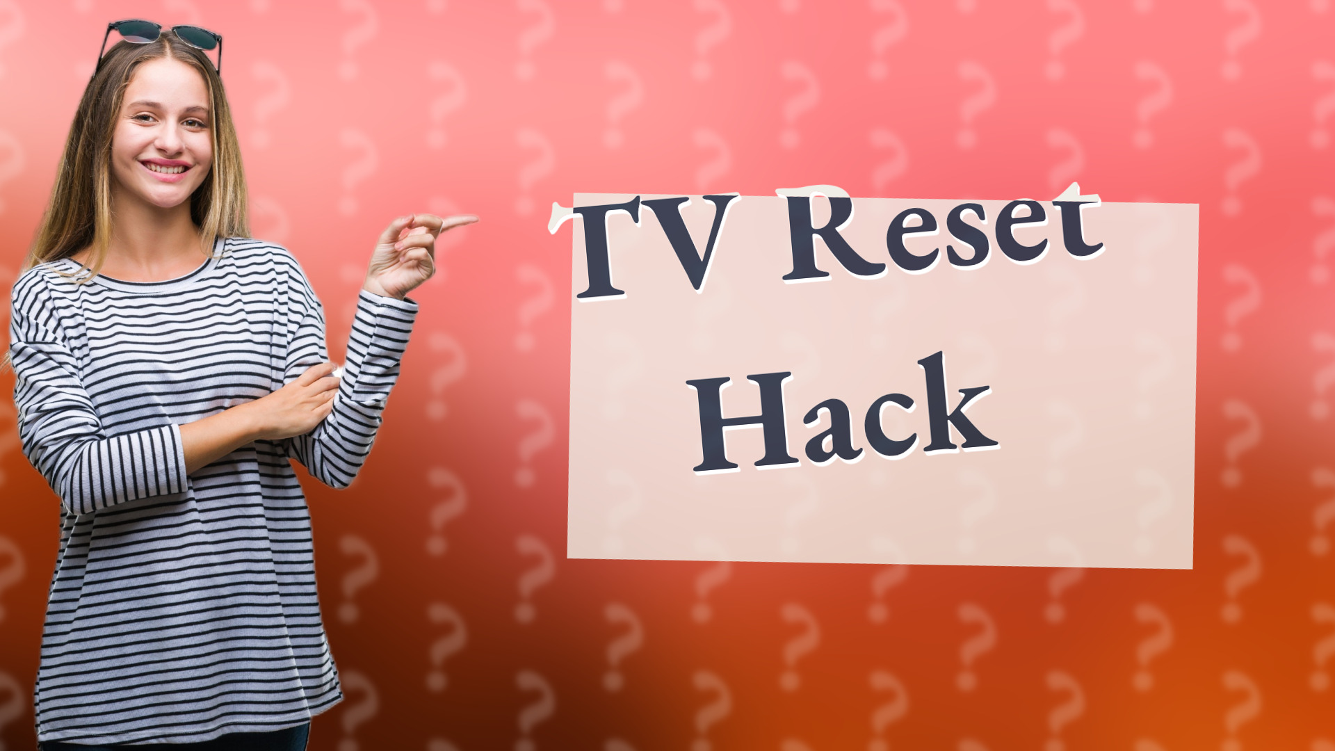 TV Reset Hack