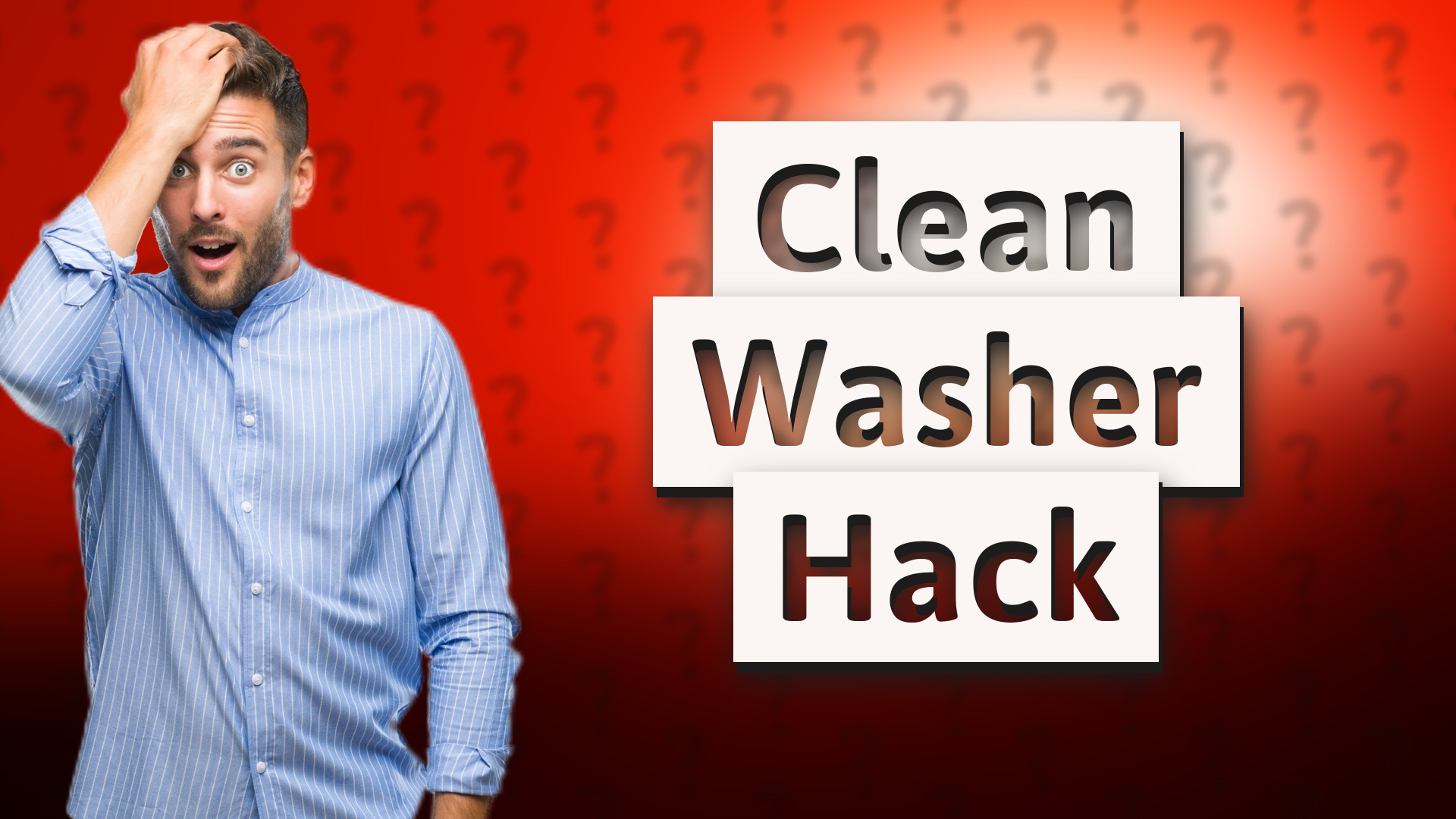 Clean Washer Hack