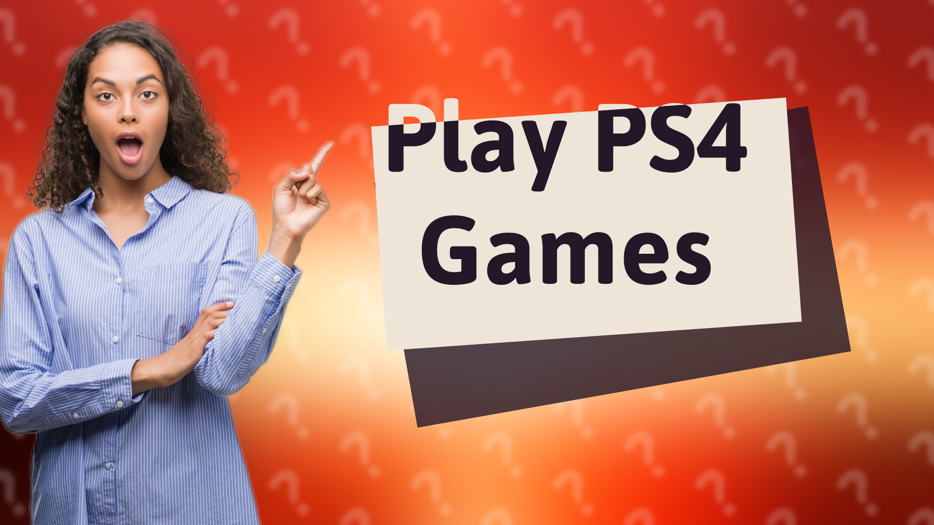 Play PS4 Games